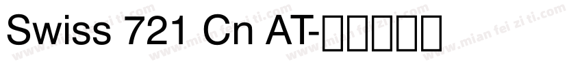 Swiss 721 Cn AT字体转换